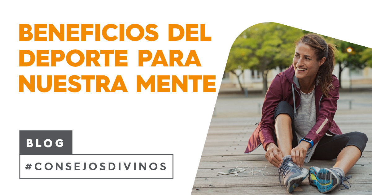 Beneficios Del Deporte Para Nuestra Mente Divina Seguros Blog