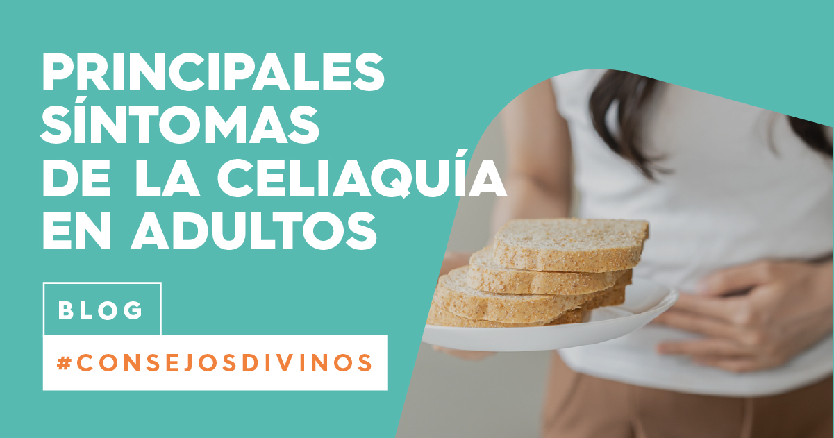 Celiaquía en Adultos Principales Síntomas Divina Seguros